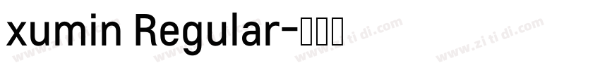 xumin Regular字体转换